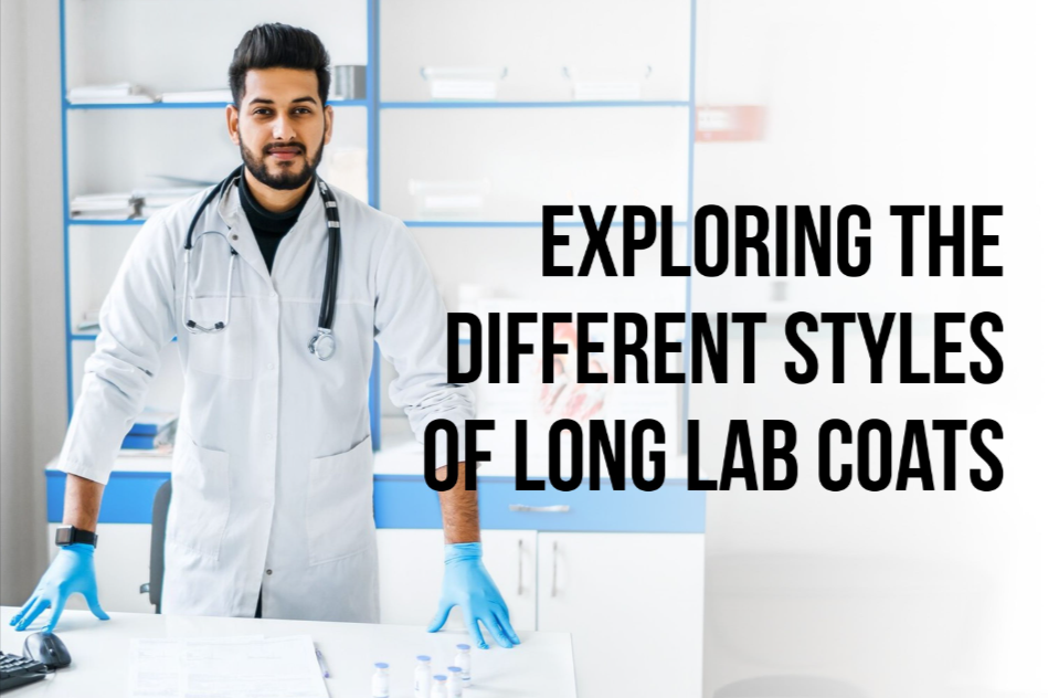 Exploring the Different Styles of Long Lab Coats